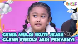 Gewa Mulai Ikuti Jejak Glenn Fredly Jadi Penyanyi - BROWNIS (02/10/26) P3