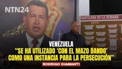 ‘Con el mazo dando’ has been used as a tool for persecution: Diamanti on Venezuela